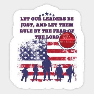 North Carolina-Let our leaders be just, and let them rule by the fear of the Lord Sticker